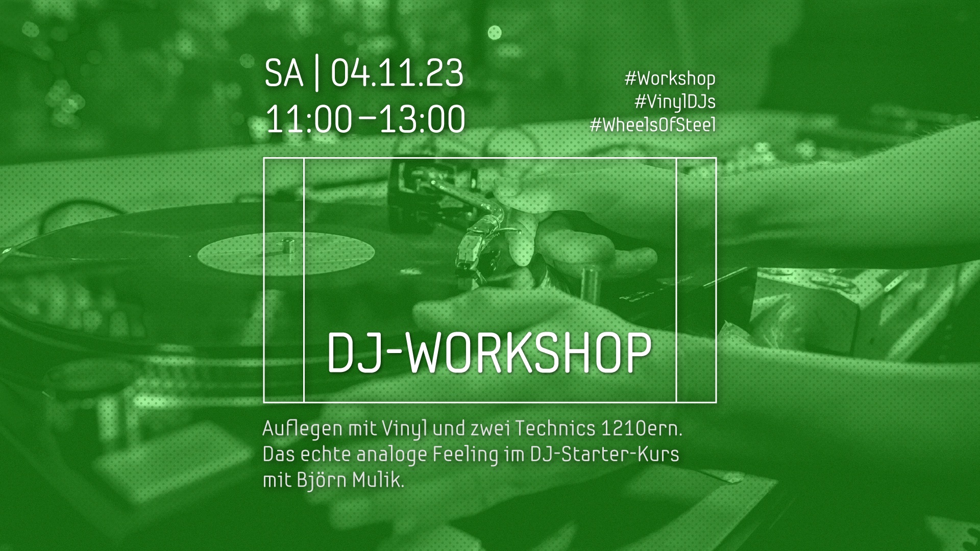 DJ WORKSHOP – AUFLEGEN MIT VINYL